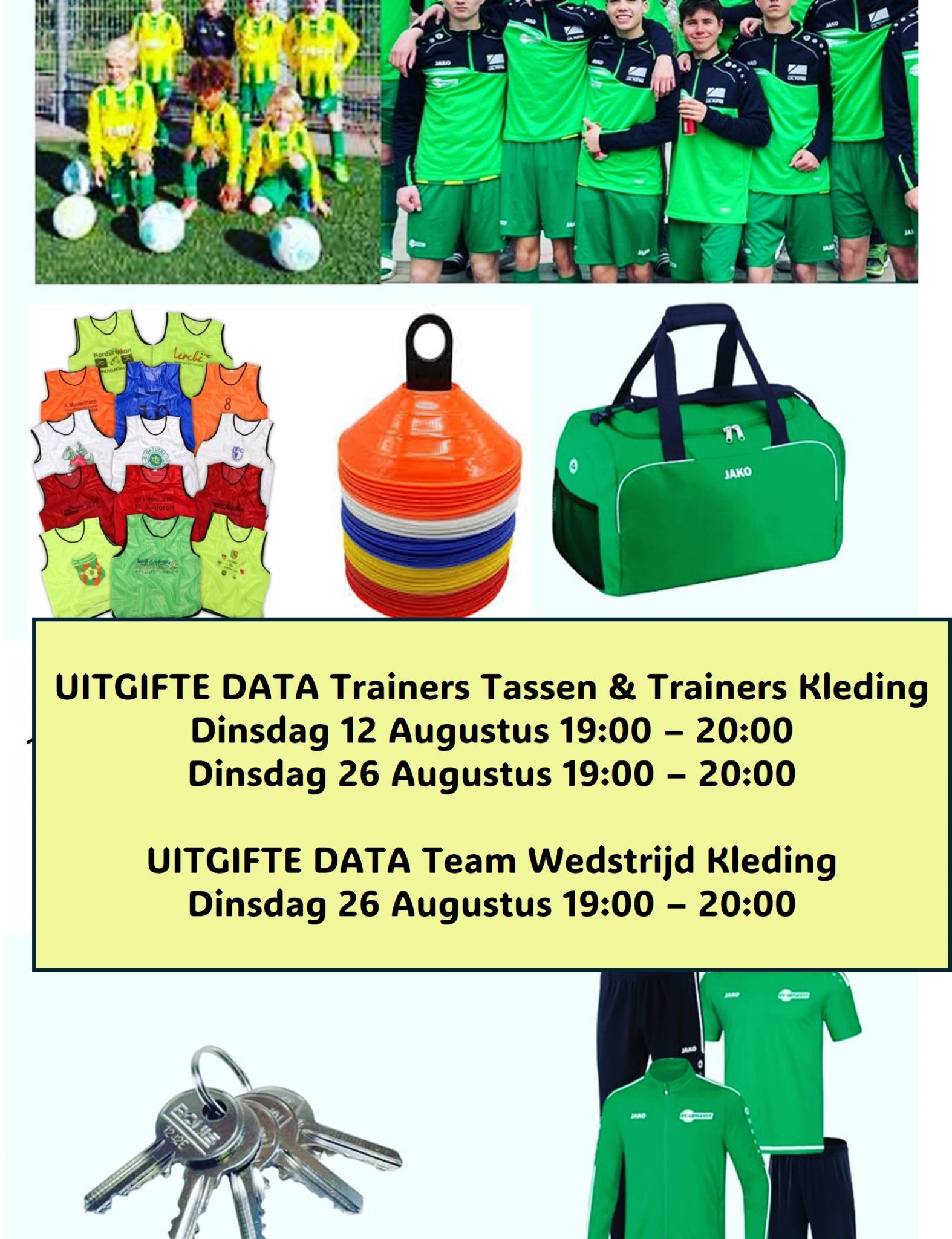 Opstart nieuw seizoen: Uitgifte Team Kleding, Trainers Kleding en Materialen