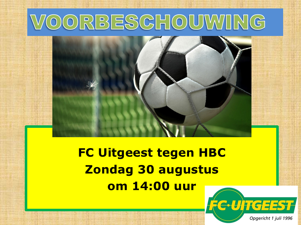 Voorbeschouwing FC Uitgeest – HBC op zondag 30 augustus